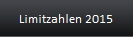 Limitzahlen 2015