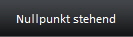 Nullpunkt stehend